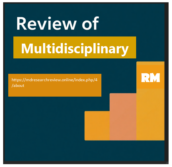 					View Vol. 1 No. 1 (2024): Review of Multidisciplinary 
				